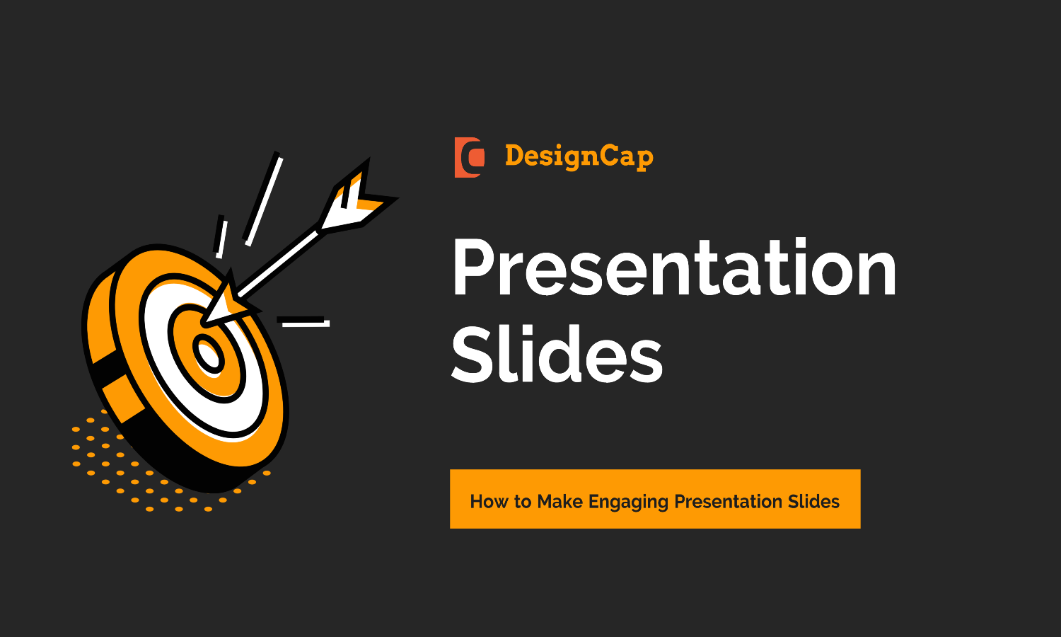 How To Make Engaging Presentation Slides With DesignCap