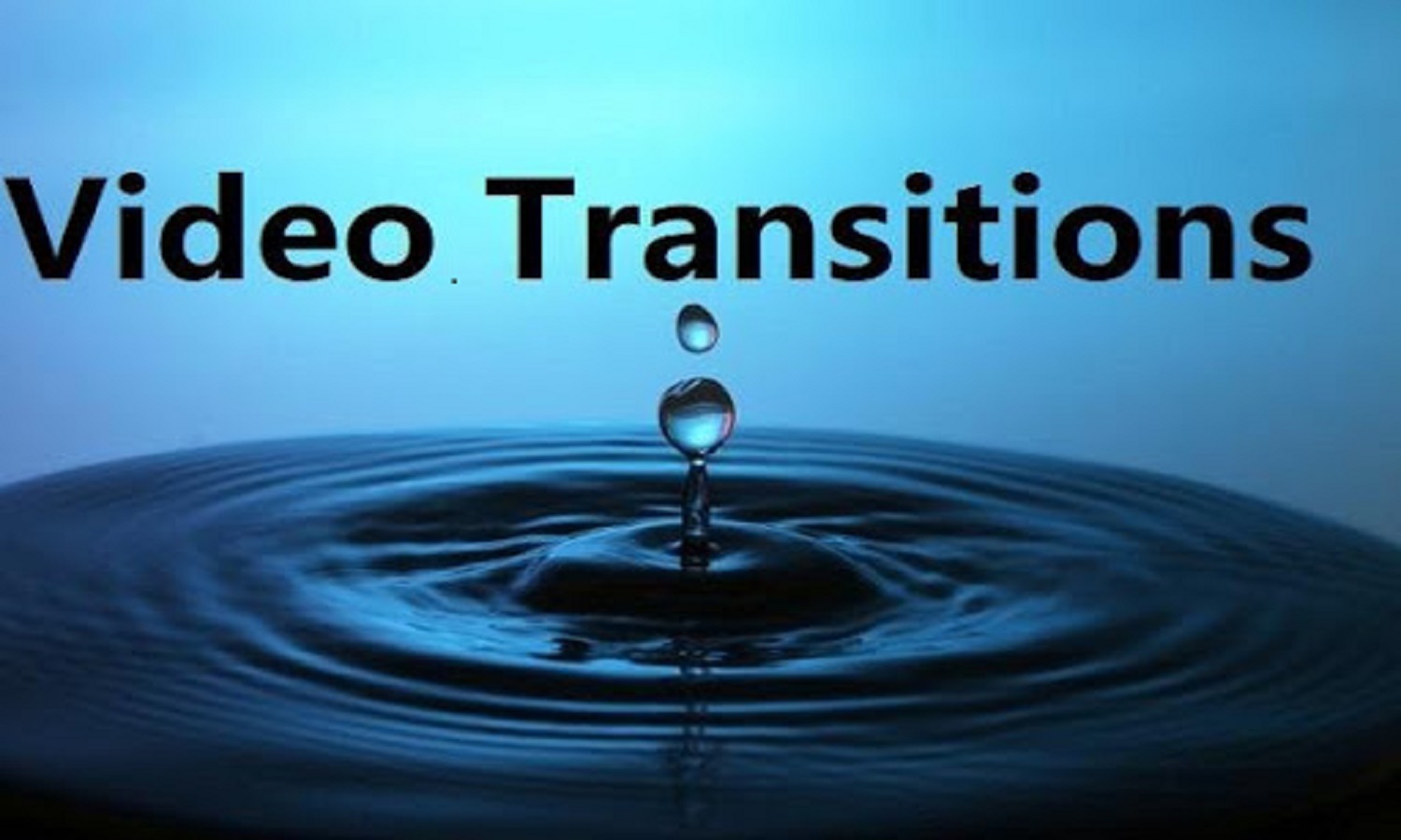 5 Common Video Transitions Worth Knowing