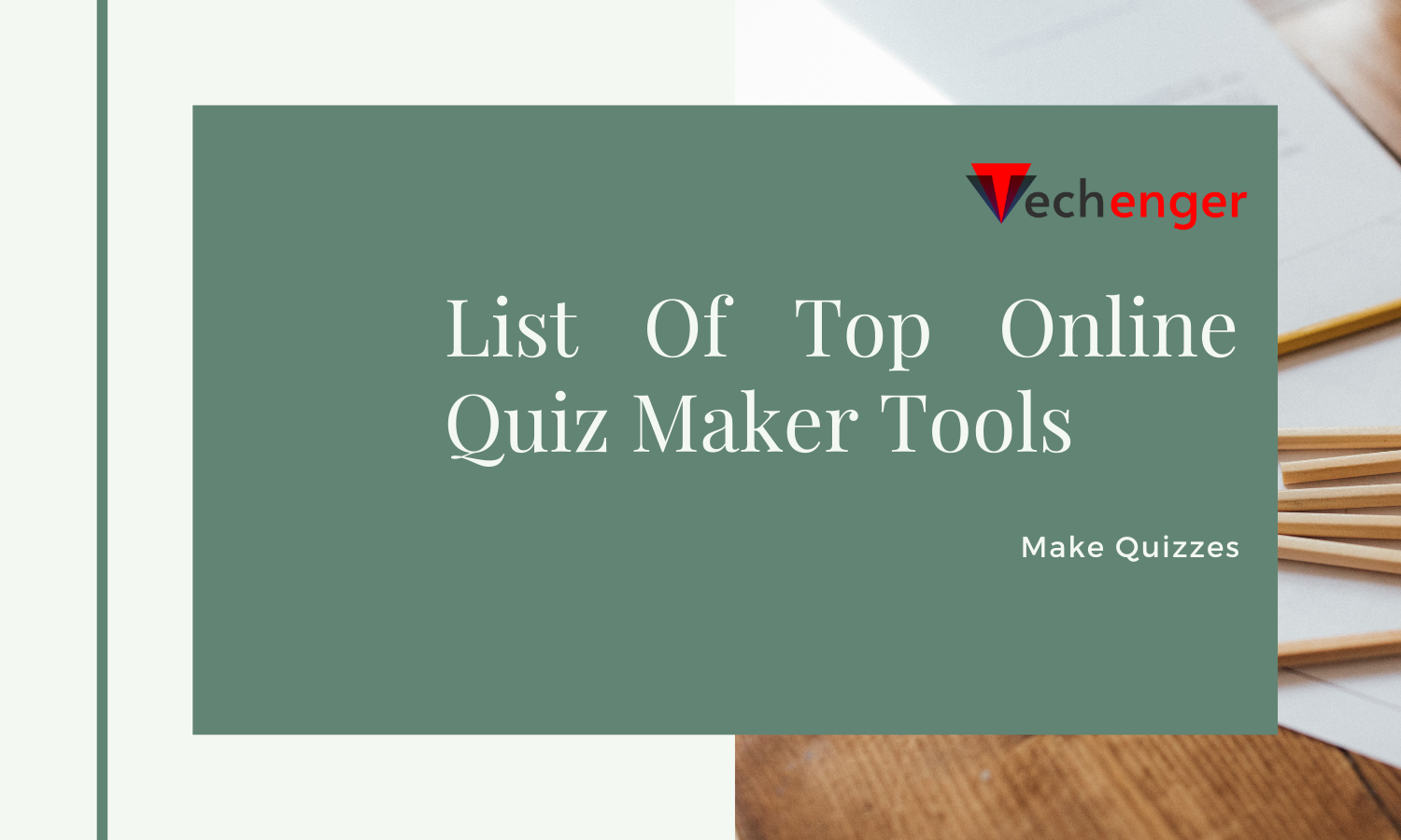 Updated List Of Top Online Quiz Maker Tools To Make Quizzes