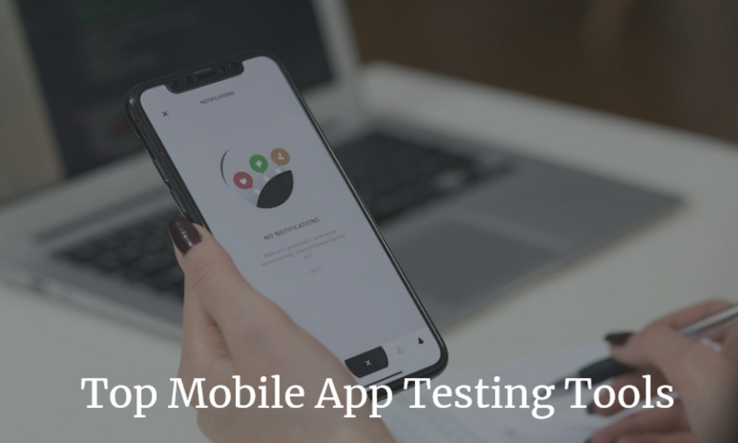 Top Mobile App Testing Tools For Testers